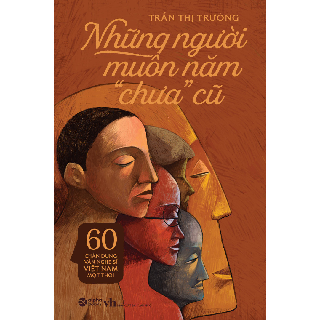 Những Người Muôn Năm Chưa Cũ - Trần Thị Trường -