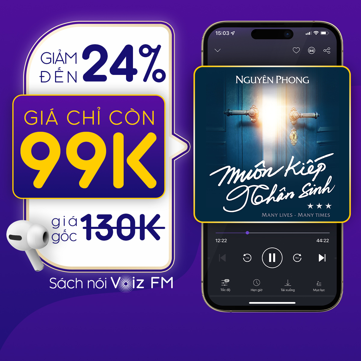 Hình ảnh [Muôn Kiếp Nhân Sinh Tập 3] Voiz FM - Voucher nghe Sách Nói