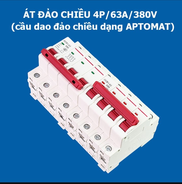 Cb, Aptomat đảo chiều 2 nguồn điện 3 pha 380V/63A