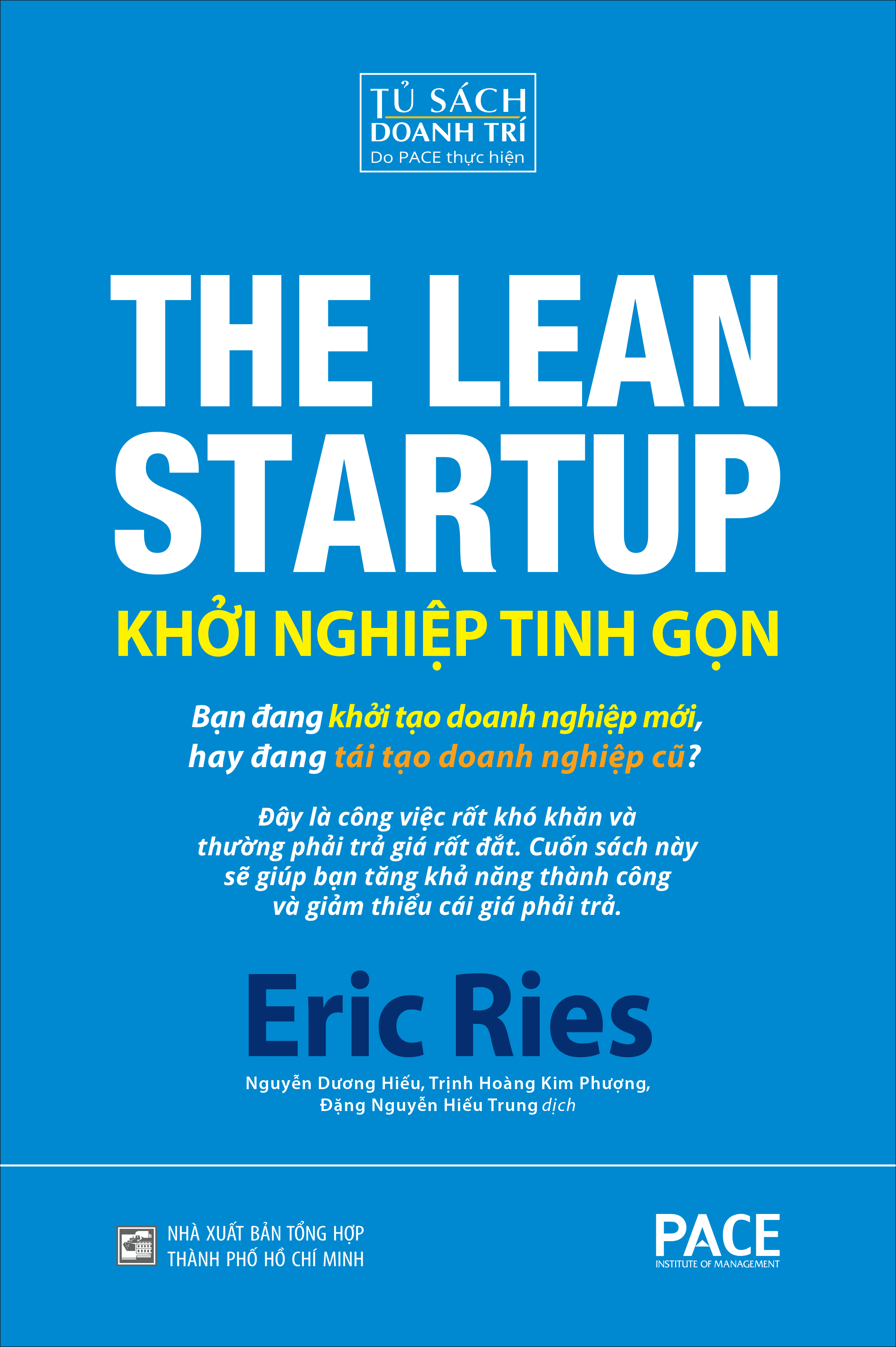Khởi Nghiệp Tinh Gọn (The Lean Startup) - Eric Ries - PACE Books