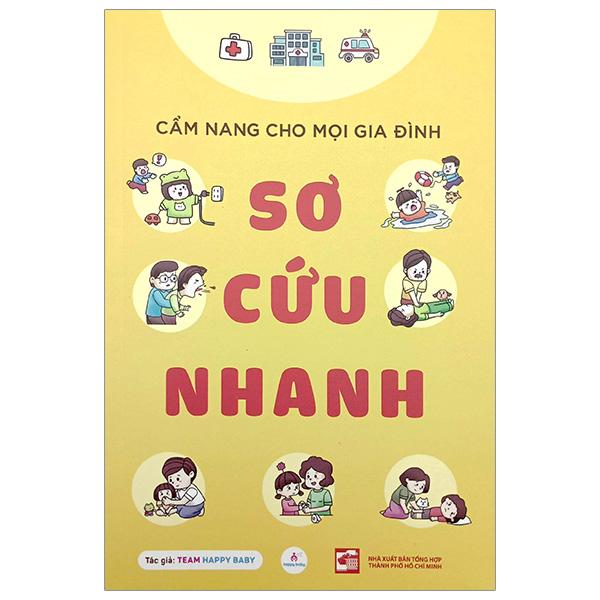 Cẩm Nang Cho Mọi Gia Đình - Sơ Cứu Nhanh