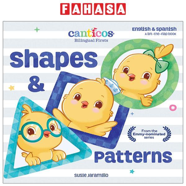 Shapes &amp; Patterns: Canticos Bilingual Firsts