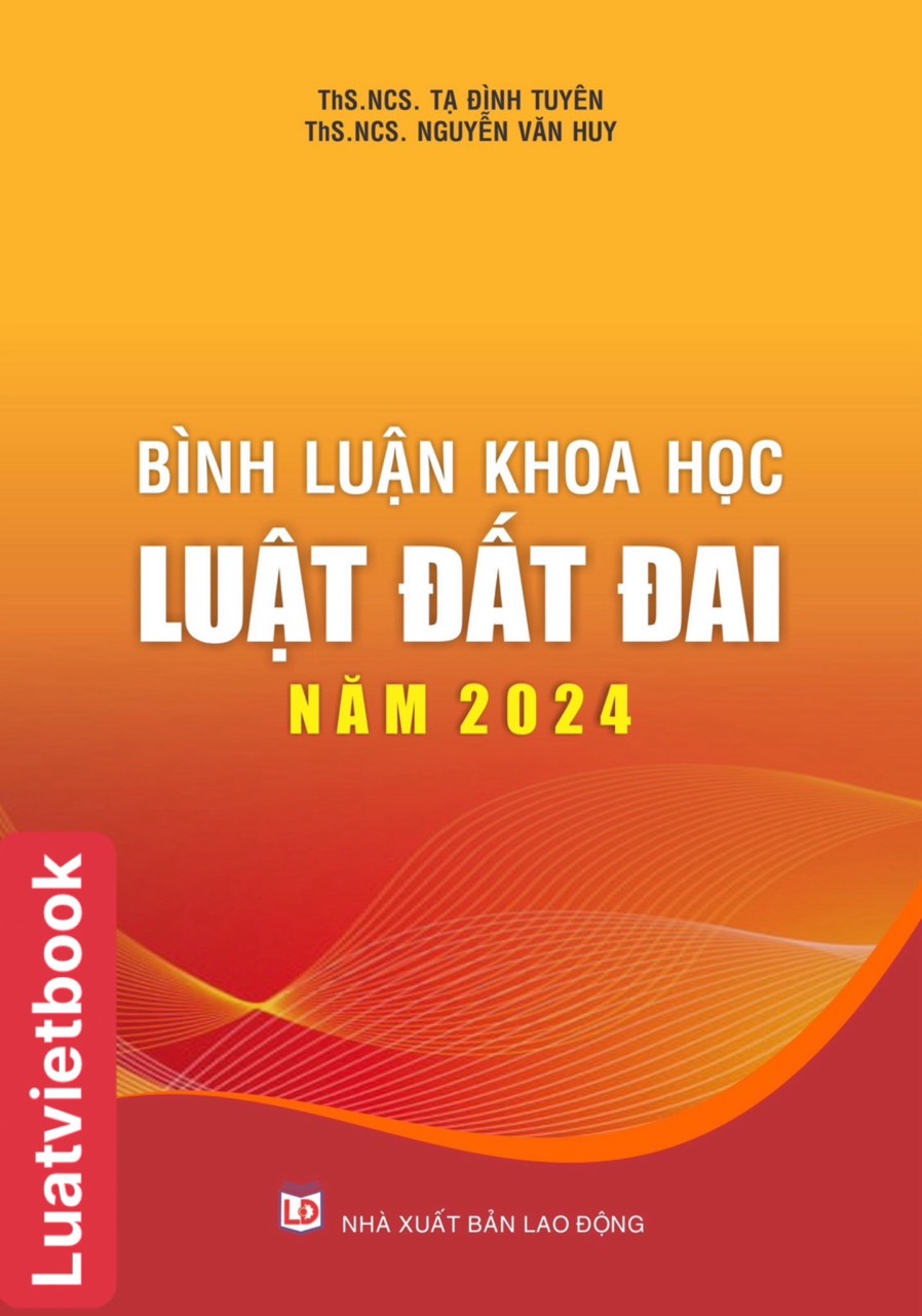 Bình Luận Khoa Học Luật Đất Đai Năm 2024
