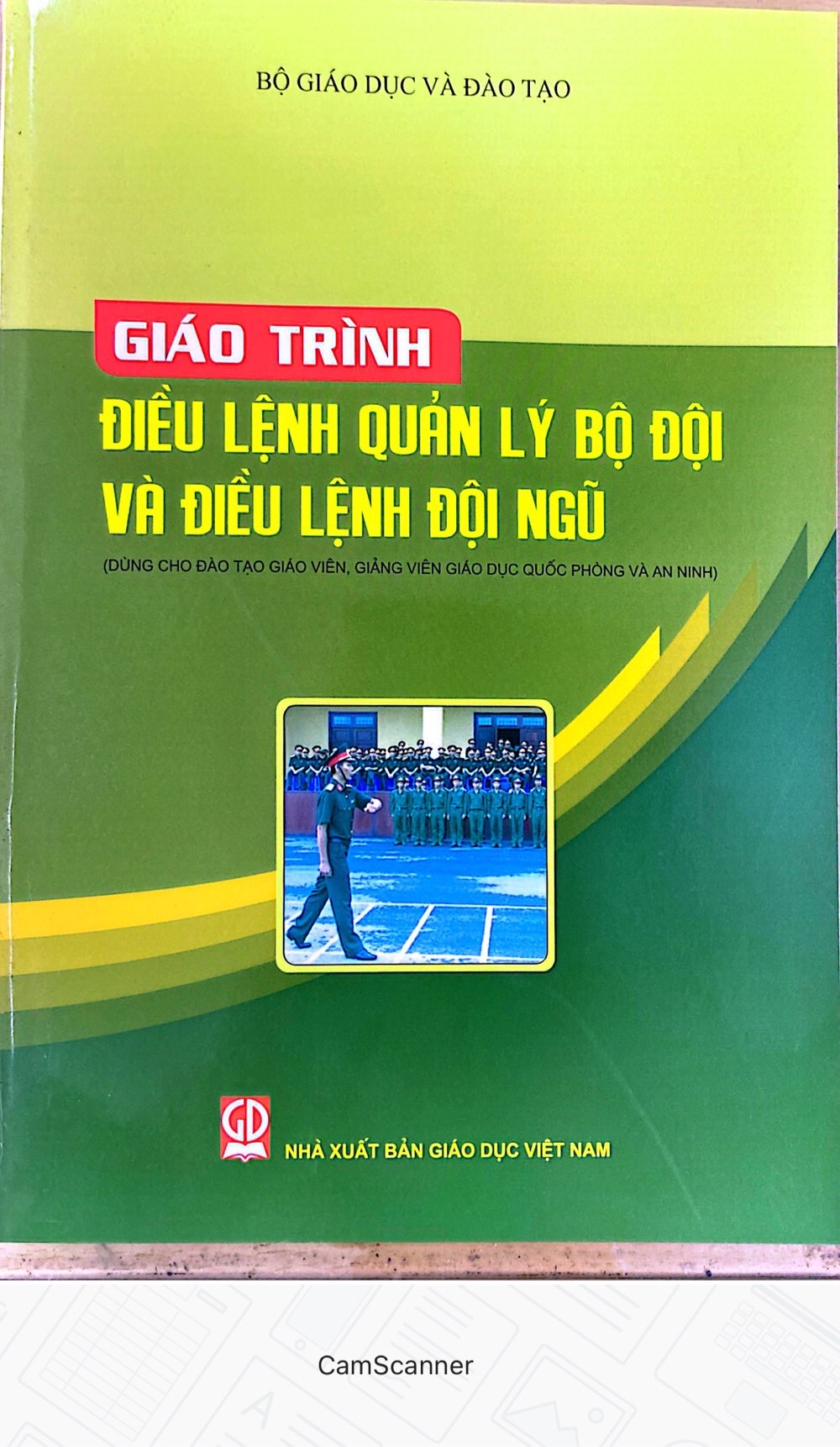 Giáo Trình Điều Lệnh Quản Lý Bộ Đội và Điều Lệnh Đội NGũ - Dùng cho Đào Tạo Giáo Viên, Giảng Viên Giáo Dục Quốc Phòng và An Ninh