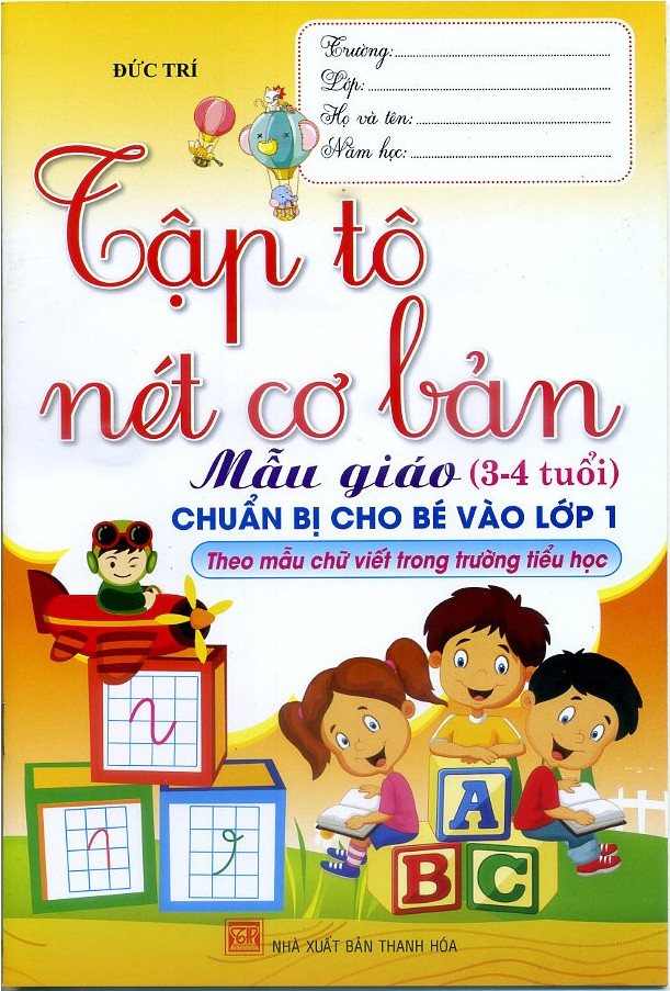 Bộ Tập Tô Chữ Mẫu Giáo, Chuẩn Bị Cho Bé Vào Lớp 1 (Bộ 4 cuốn)