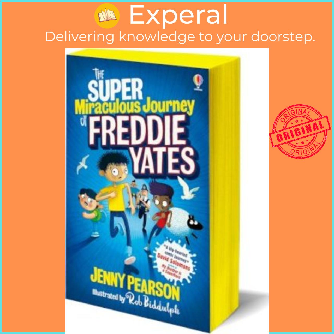 Sách - The Super Miraculous Journey of Freddie Yates by Jenny Pearson