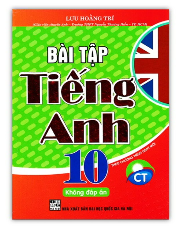 Sách - Bài Tập Tiếng Anh 10 Không Đáp Án