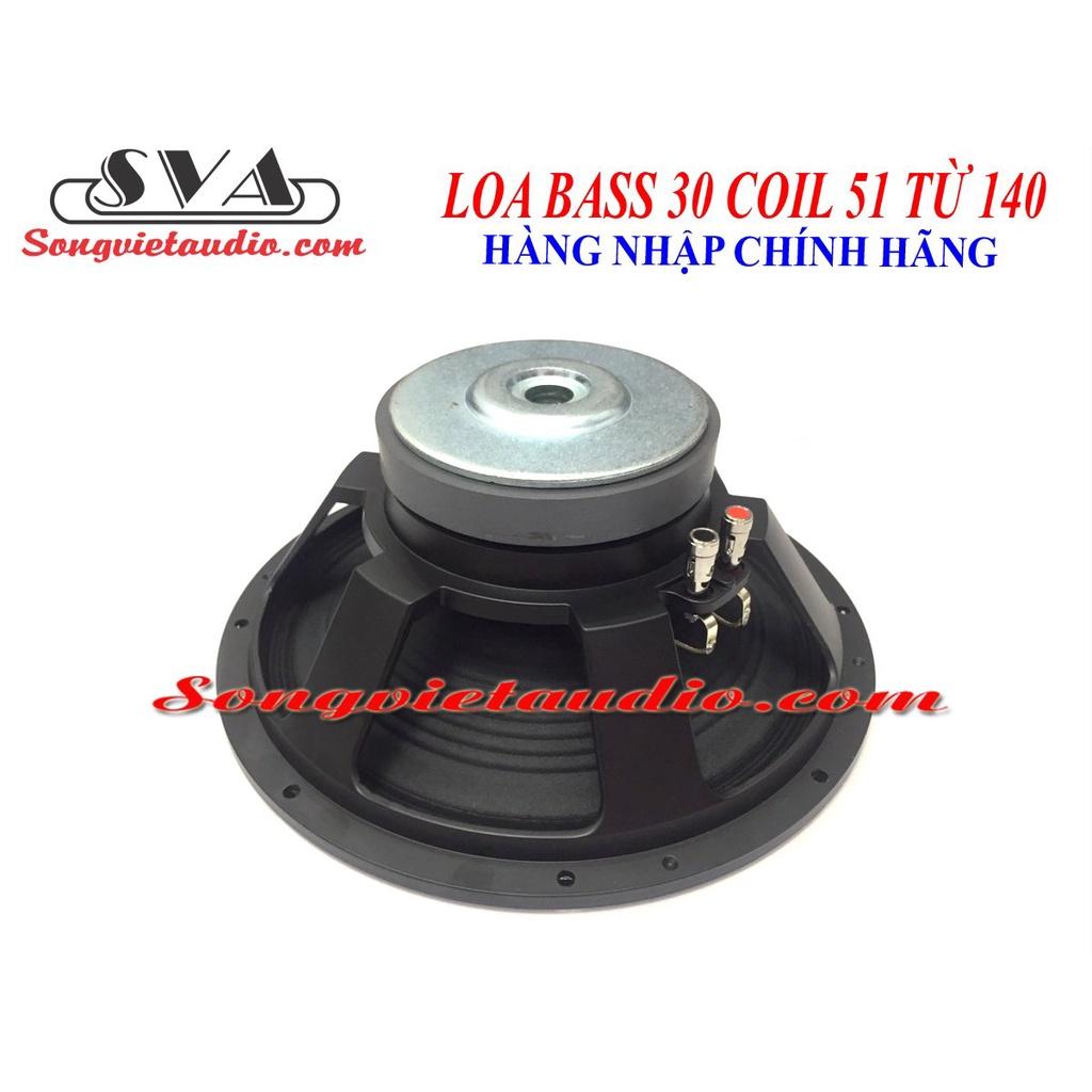 LOA BASS 30 TỪ 140 COIL 51 - CHUYÊN LOA KÉO - 1 CẶP