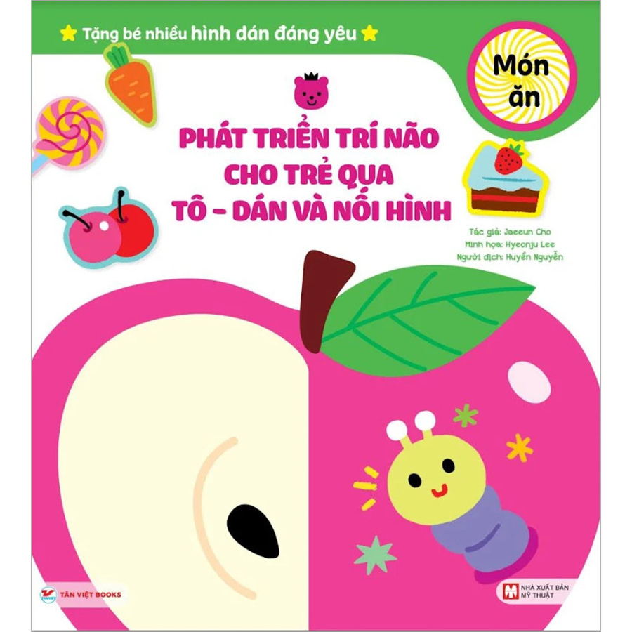 Phát  Triển Trí Não Cho Trẻ Qua Tô -Dán Và Nối Hình - Món Ăn