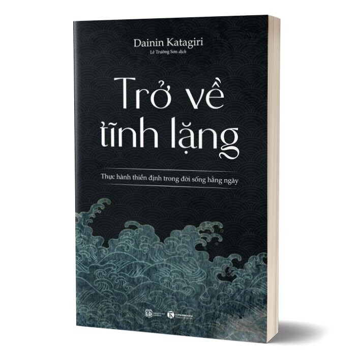 Trở Về Tĩnh Lặng - Dainin Katagiri - Lê Trường Sơn -
