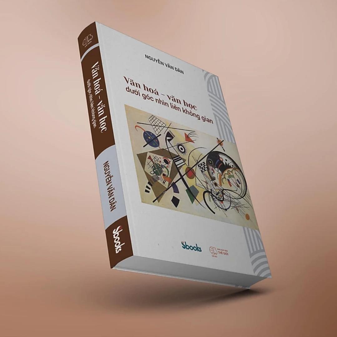Sách - Văn Hóa Văn Học Dưới Góc Nhìn Liên Không Gian (Nguyễn Văn Dân) - Sbooks