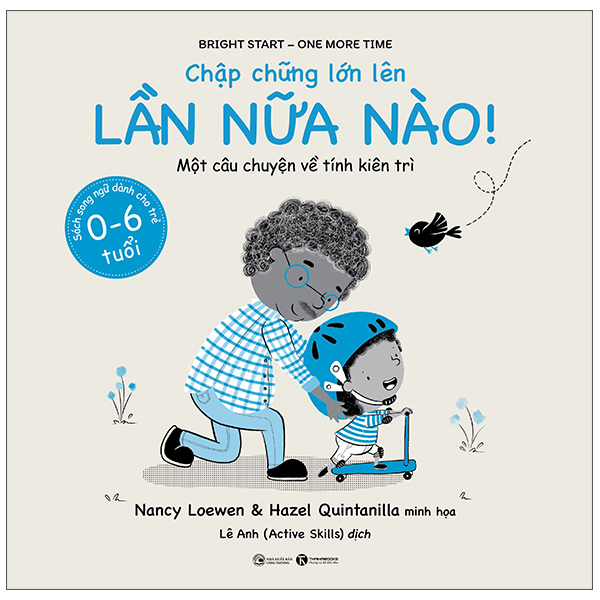 Combo Chập Chững Lớn Lên - Lần Nữa Nào! + Cảm Ơn Nhé! + Mau Khỏe Nhé, Bố Ơi! + Đến Lượt Cậu Đấy