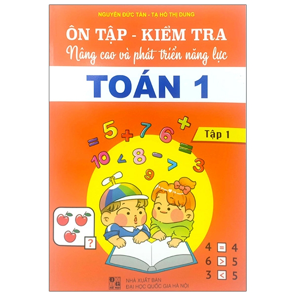 Ôn Tập - Kiểm Tra Nâng Cao Và Phát Triển Năng Lực Toán 1 - Tập 1