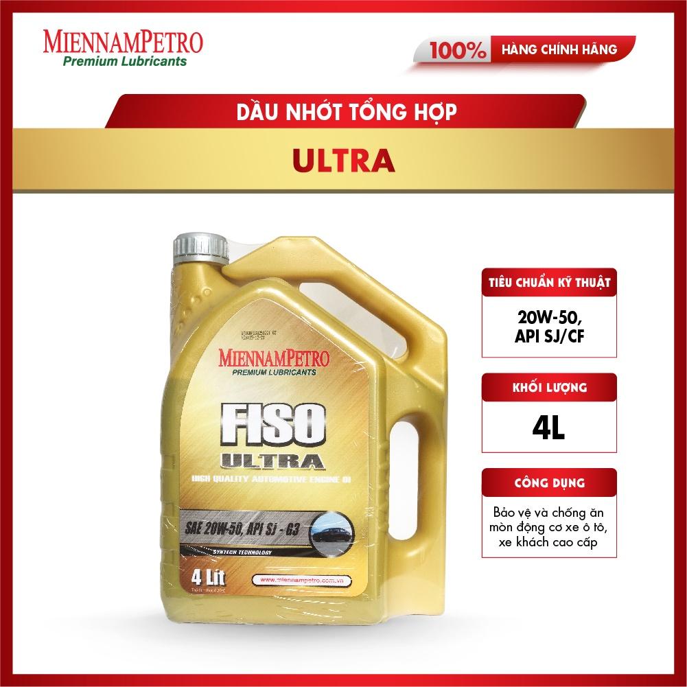 Dầu Nhớt Tổng Hợp MiennamPetro Fiso Ultra 20W-50 API SJ/CF 4L Bảo Vệ Và Chống Ăn Mòn Động Cơ Xe Ô Tô, Xe Khách Cao Cấp