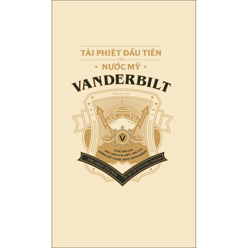 VANDERBILT – Tài Phiệt Đầu Tiên Của Nước Mỹ