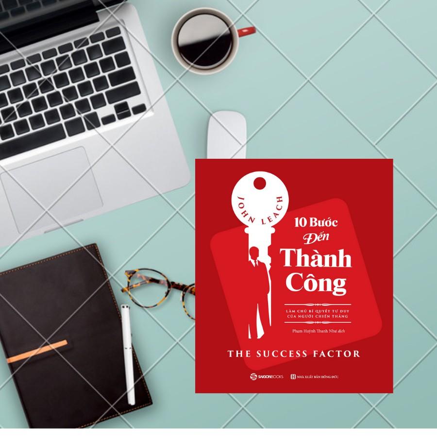 10 bước đến thành công: Làm chủ bí quyết tư duy của người chiến thắng  - Tác giả: John Leach