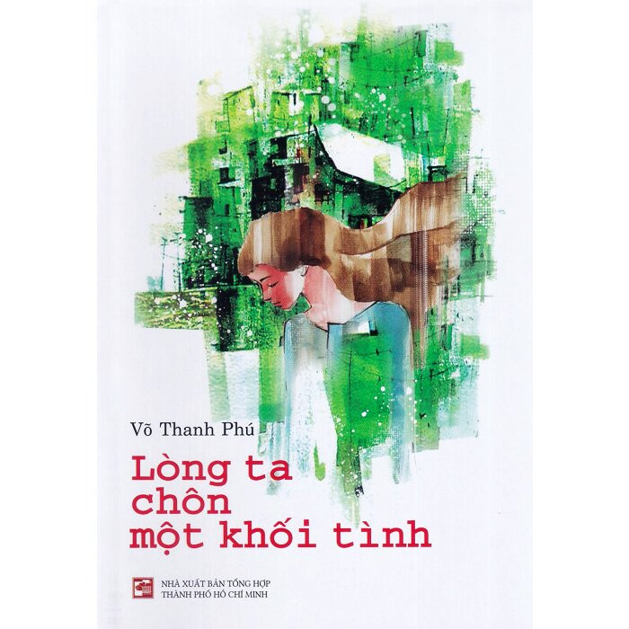 Lòng Ta Chôn Một Khối Tình - Võ Thanh Phú -