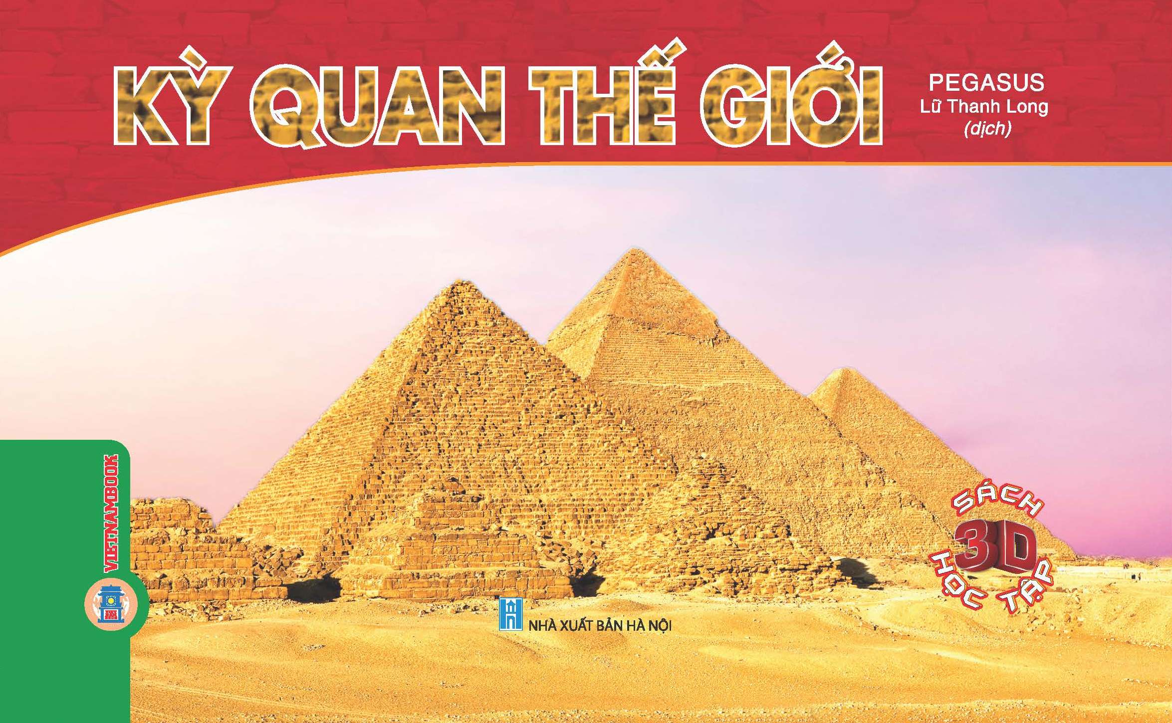 Sách 3D Học Tập - KỲ QUAN THẾ GIỚI - ảnh 2