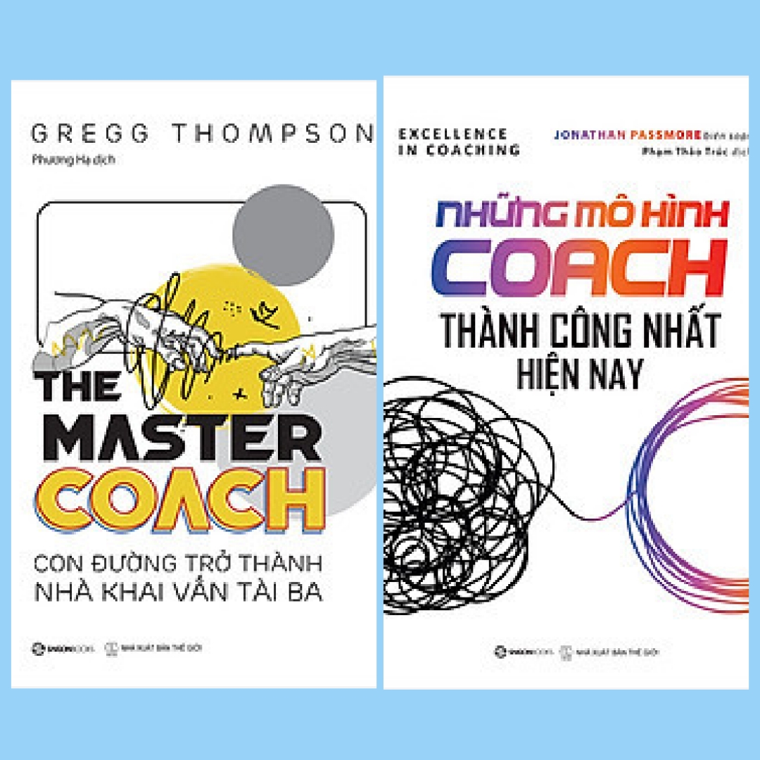 Combo: The Master COACH: Con Đường Trở Thành Nhà Khai Vấn Tài Ba + Những Mô Hình COACH Thành Công Nhất Hiện Nay