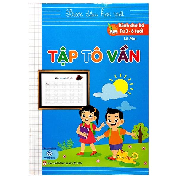 Bước Đầu Học Viết - Tập Tô Vần