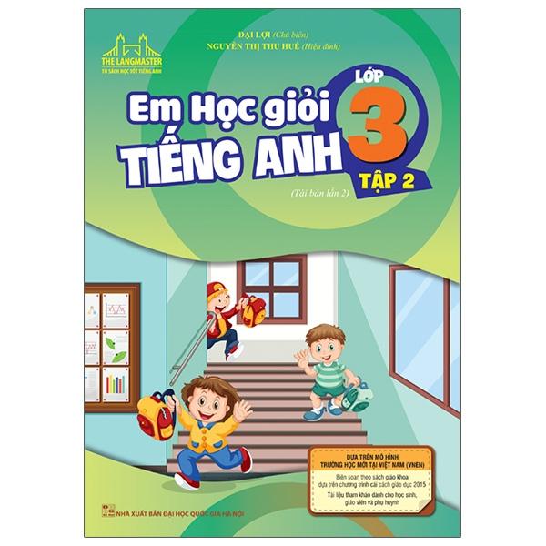 The Langmaster - Em Học Giỏi Tiếng Anh Lớp 3 - Tập 2 (Tái Bản)