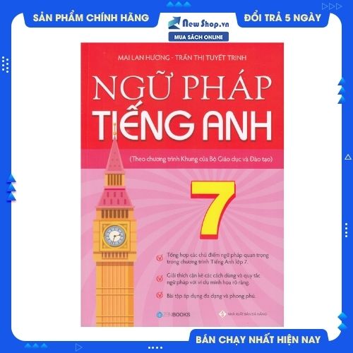 Ngữ Pháp Tiếng Anh 7 (Theo Chương Trình Khung Của Bộ Giáo Dục Và Đào Tạo) 