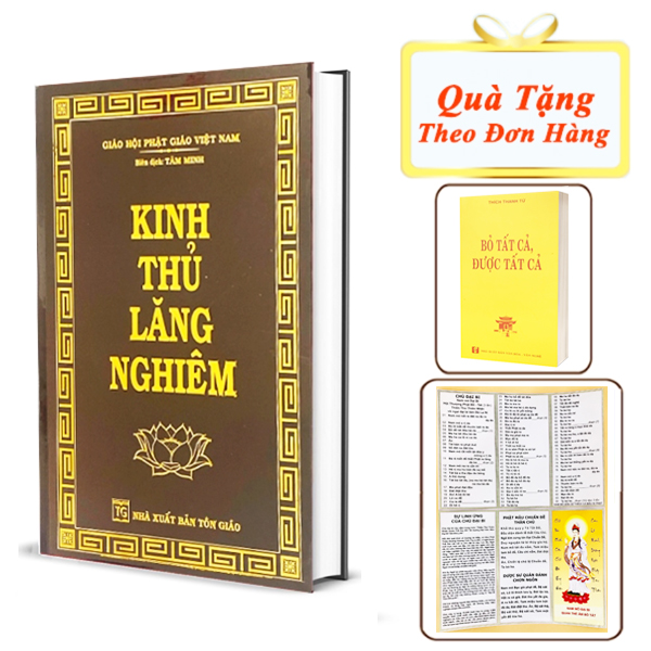 Kinh Thủ Lăng Nghiêm - Bìa Cứng [ Tặng Kèm Quyển Bỏ Tất Cả Là Được Tất Cả + Tờ Chú Đại Bi ]
