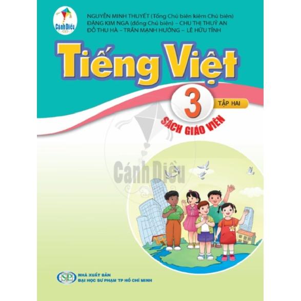 SGV Tiếng Việt Lớp 3 Tập 2 Cánh Diều Dành Cho Giáo Viên