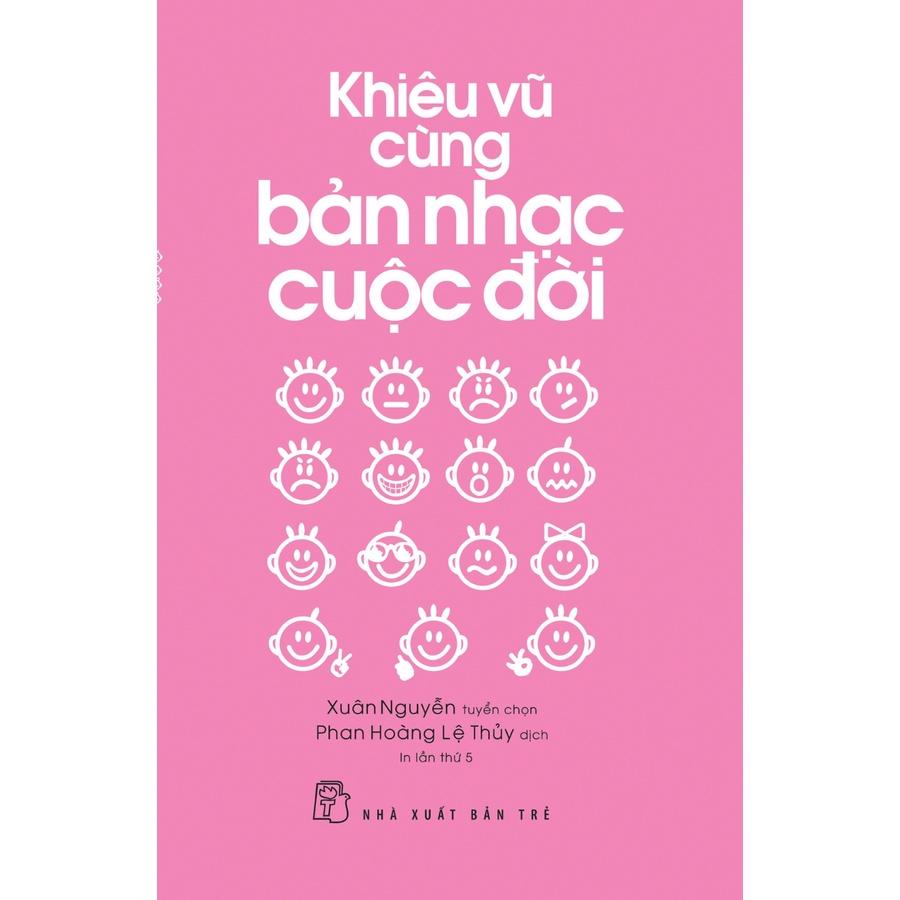 Sách - NXB Trẻ - Khiêu vũ cùng bản nhạc cuộc đời