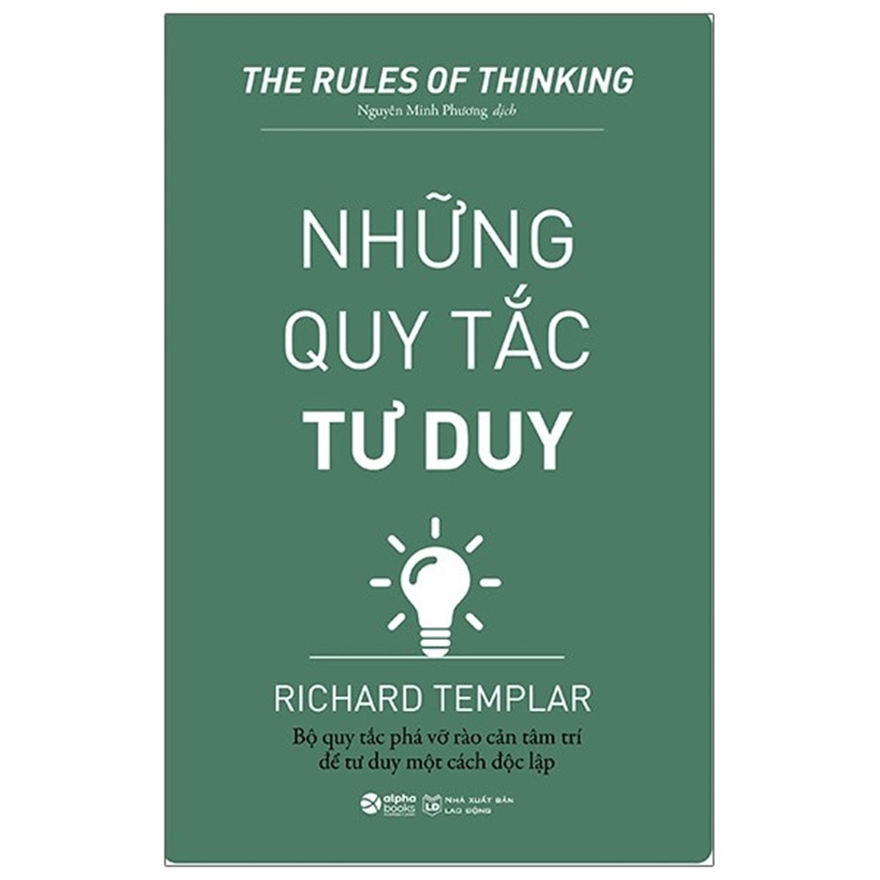 Hình ảnh Combo Những Quy Tắc Của Tác Giả Richard Templar: Những Quy Tắc Trong Quản Lý + Những Quy Tắc Trong Công Việc + Những Quy Tắc Trong Tình Yêu + Những Quy Tắc Để Giàu Có + Những Quy Tắc Làm Cha Mẹ + Những Quy Tắc Trong Cuộc Sống + Những Quy Tắc Trong Tư Duy