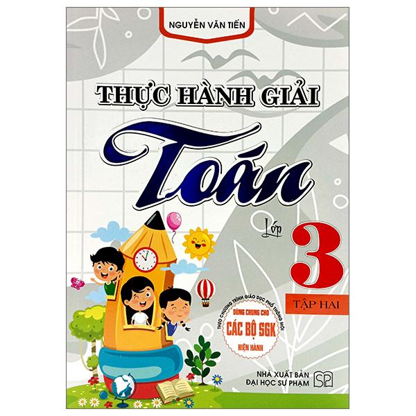 Thực Hành Giải Toán Lớp 3 - Tập 2