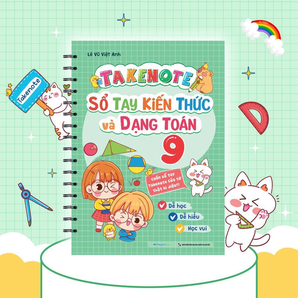 Sách - Takenote - Sổ Tay Kiến Thức Và Dạng Toán Lớp 9 - Megabook