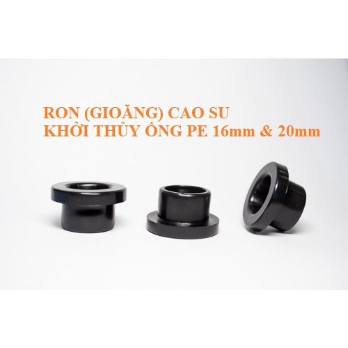 COMBO 10 cái - Ron Cao Su - Gioăng Cao Su chữ T &amp;amp; Chữ H Cho Nối Khởi Thủy Ống PE 16mm, 20mm, 25mm - goGarden - BH 1 n