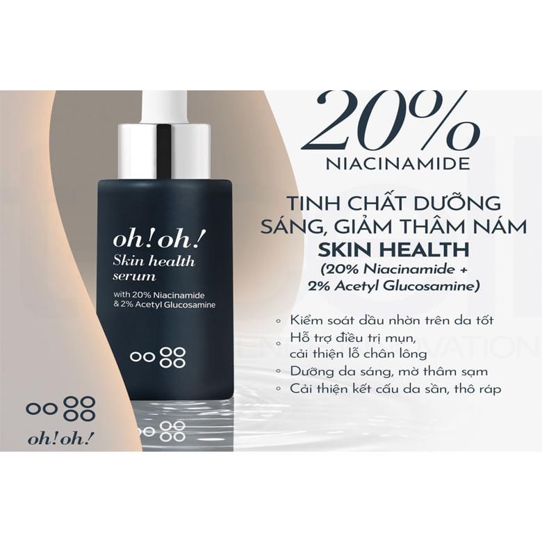 Serum Dưỡng Sáng Da, Giảm Thâm Nám Oh!Oh! Skin Health Serum Niacinamide 20% 30ml