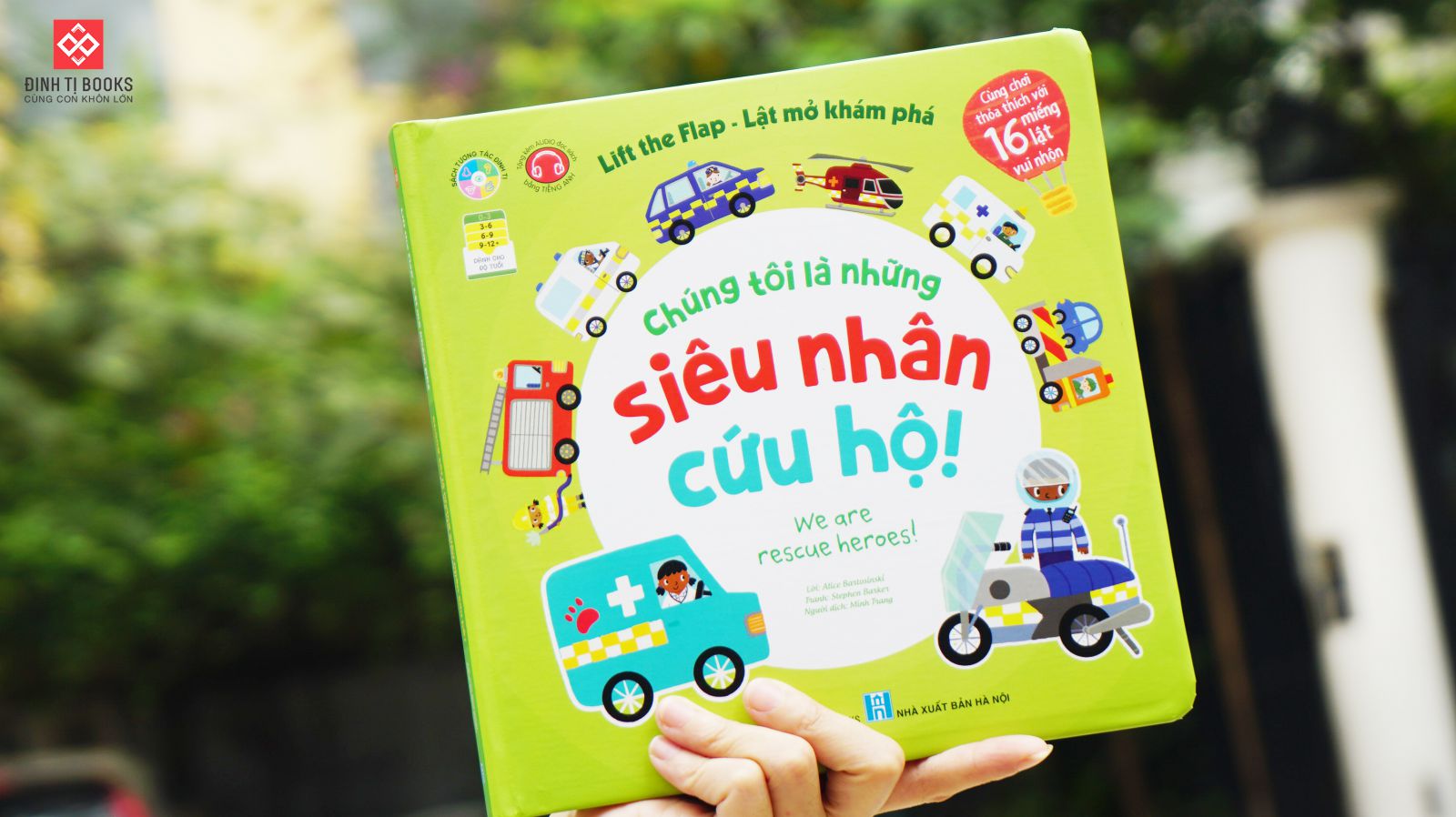 Sách Tương Tác Lật Mở Khám Phá - Lift The Flap – Đinh Tị