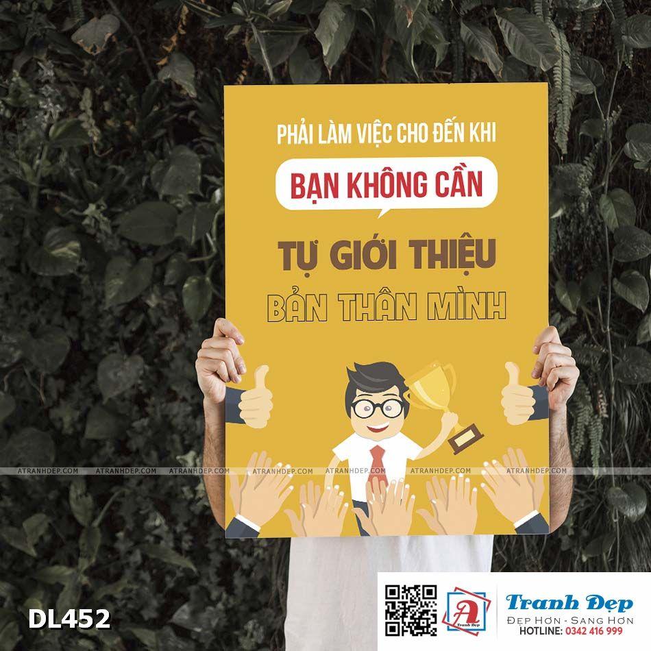 Tranh động lực trang trí phòng làm việc - Phải làm việc cho đến khi bạn không cần tự giới thiệu bản thân mình - DL452