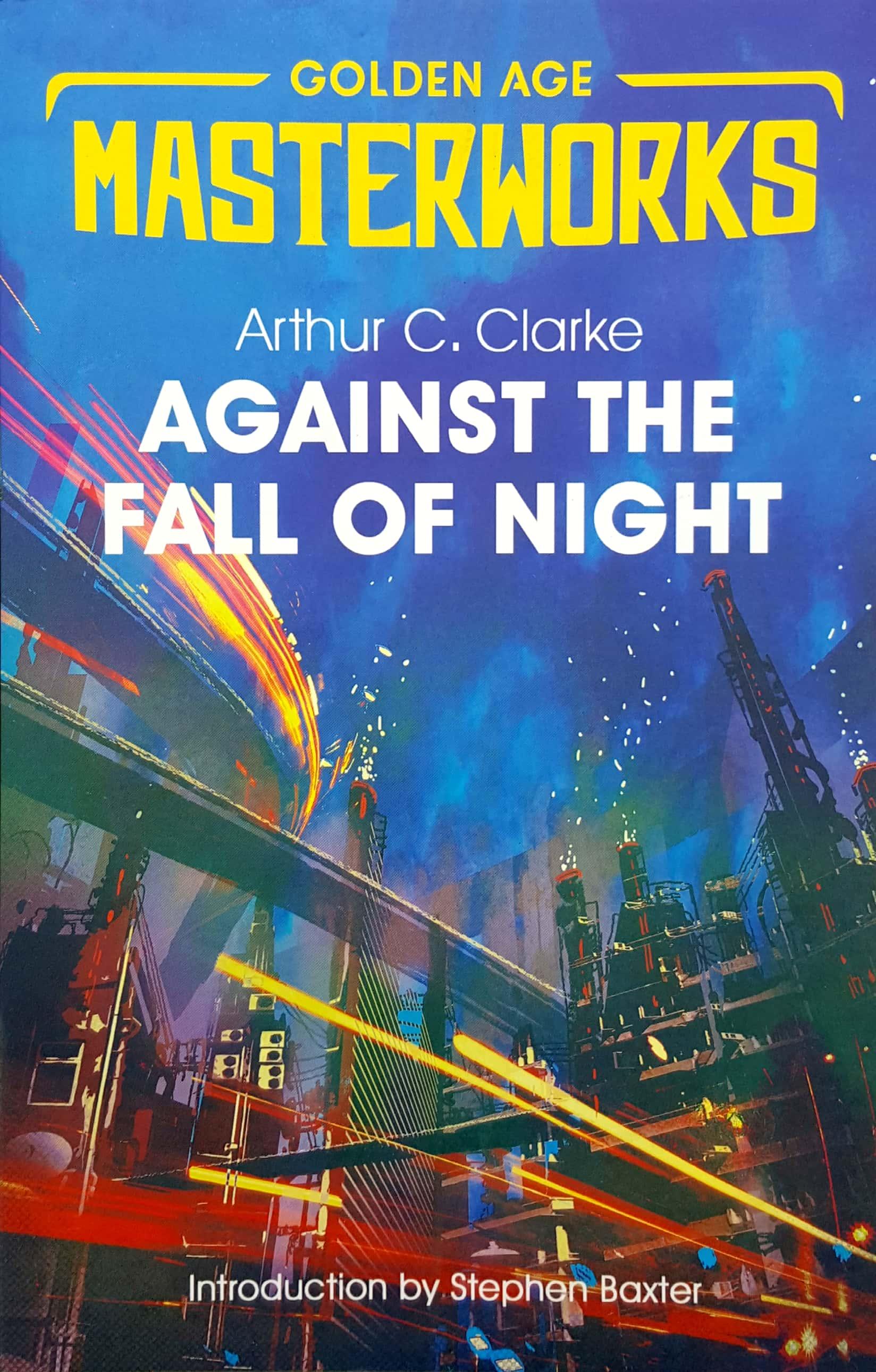 Against the Fall of Night (Golden Age Masterworks)