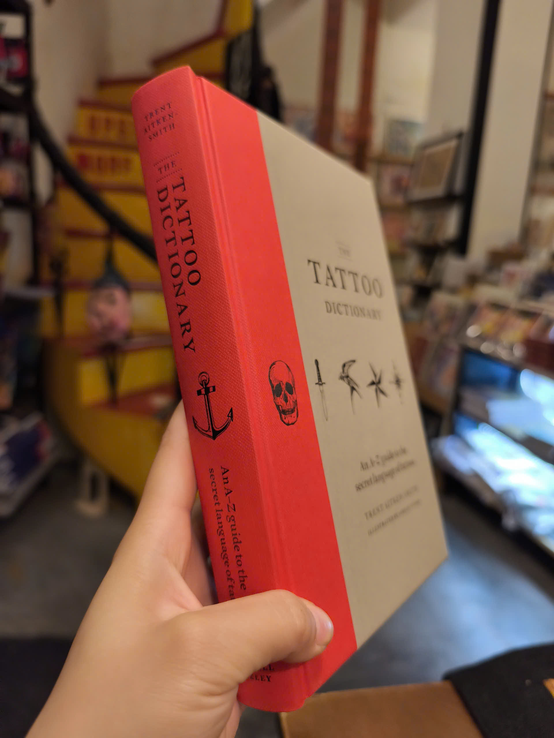 Sách - The Tattoo Dictionary: An A-Z guide to the secret language of tattoos by Trent Aitken-Smith