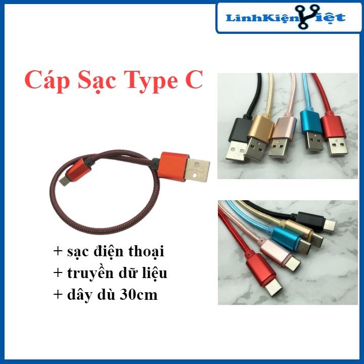 Dây cáp sạc USB type C bọc dù 30cm sạc truyền dữ liệu loại tốt