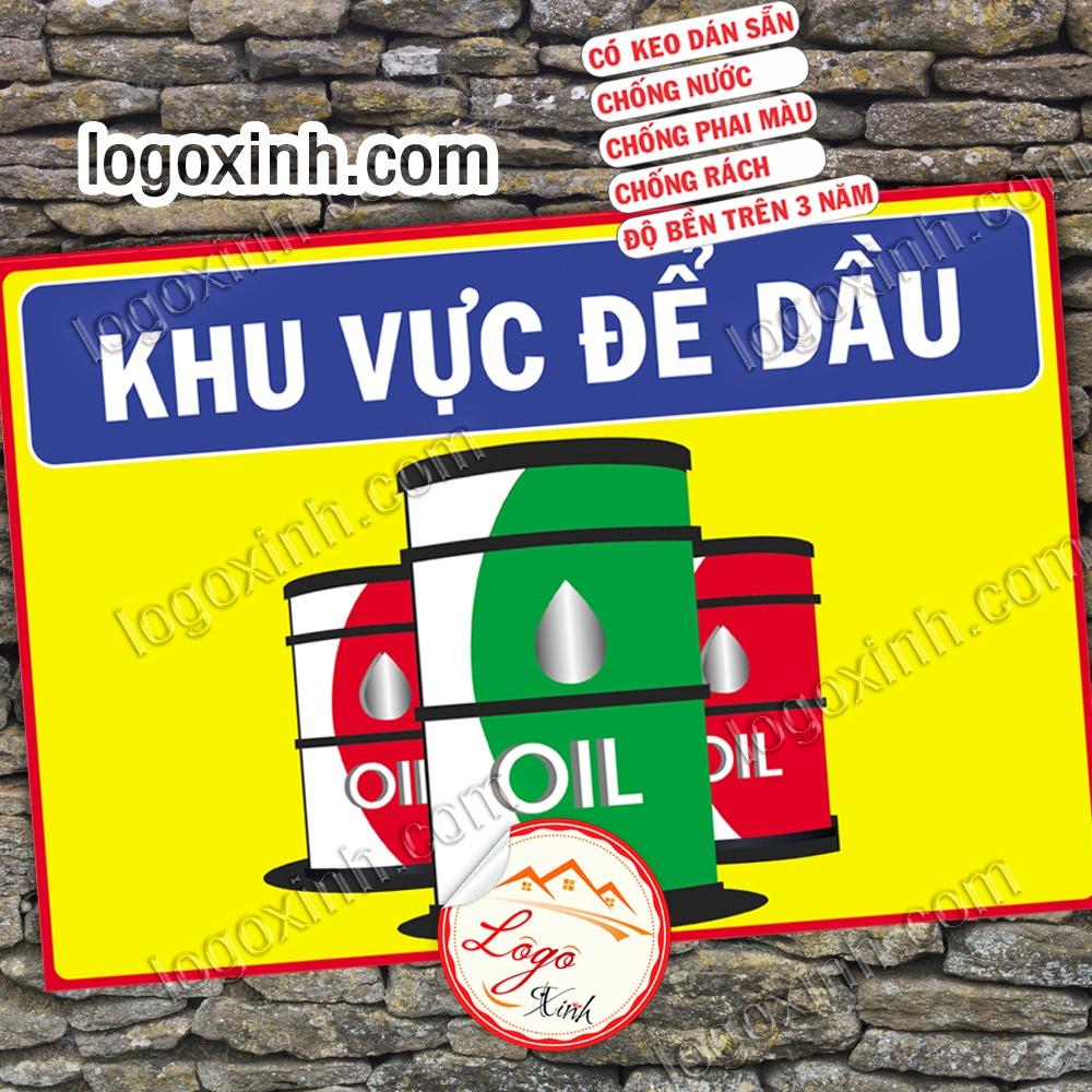 LOGO TEM STICKER KHU VỰC ĐỂ DẦU, OIL DRUM PLACE- DÙNG CHO CÔNG TY, VĂN PHÒNG, NHÀ XƯỞNG.....