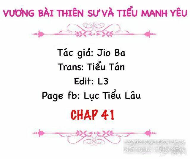 vương bài thiên sư và tiểu manh yêu chapter 41 1