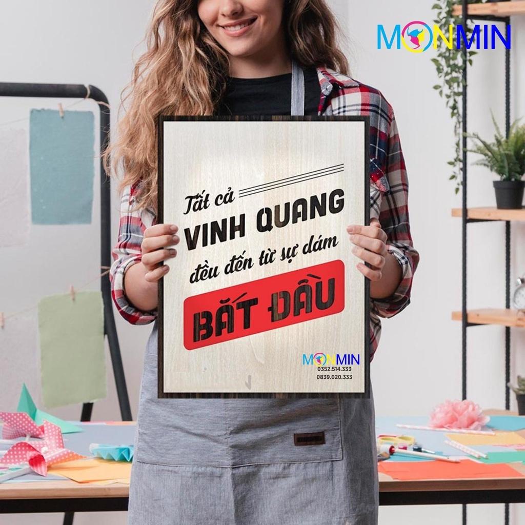 Tranh gỗ slogan tạo động lực Monmin M111 - Tất cả vinh quang đều đến từ sự dám bắt đầu