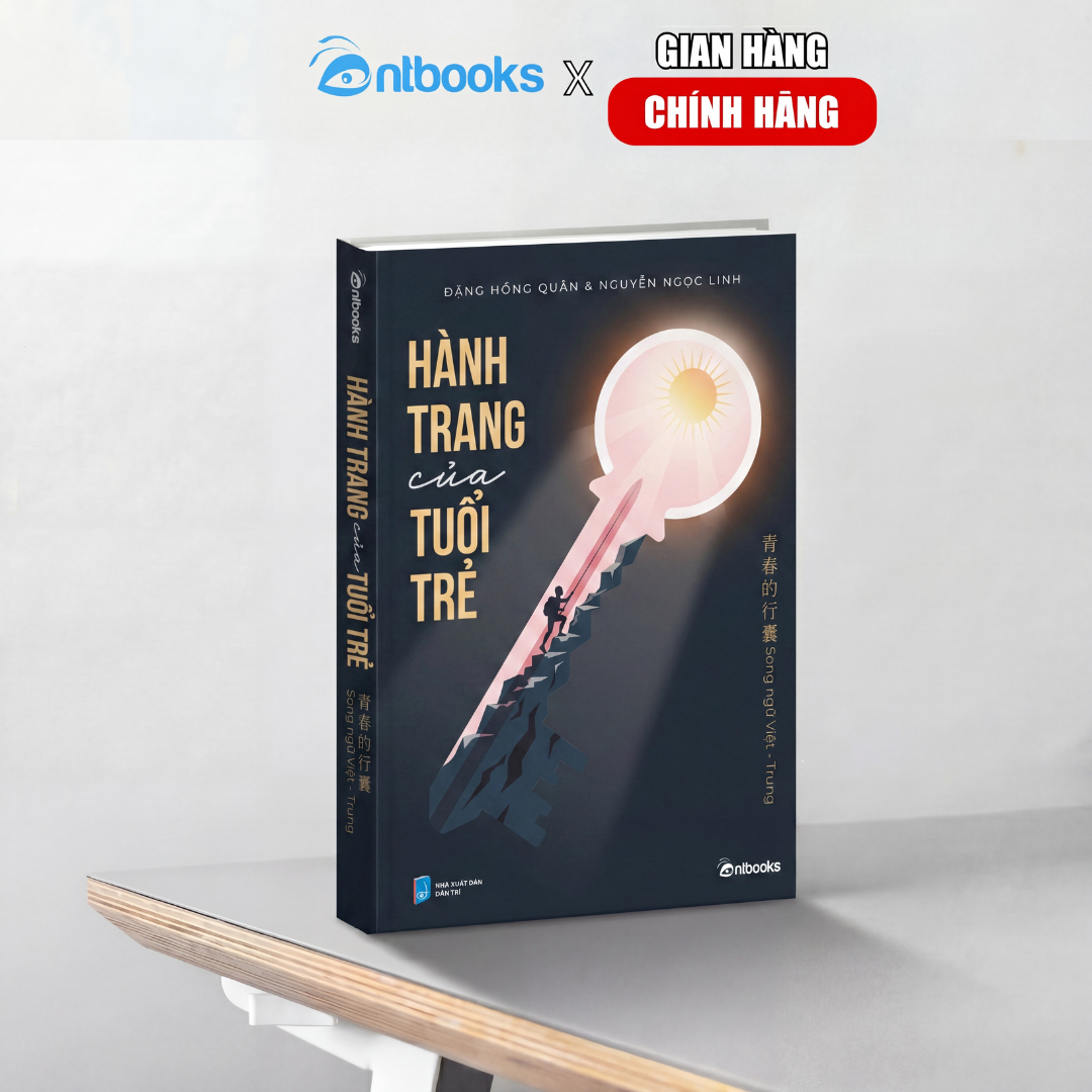 Sách - Hành Trang Của Tuổi Trẻ (Phiên bản song ngữ Việt - Trung) - Xuất Bản Chính Hãng