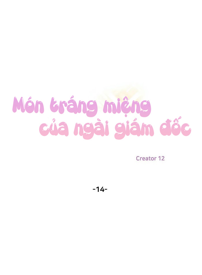 món tráng miệng của sếp tổng chapter 14 12