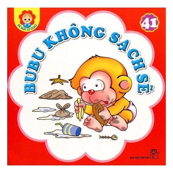 Bé Học Lễ Giáo - Bubu -  Tập 41: Bubu Không Sạch Sẽ