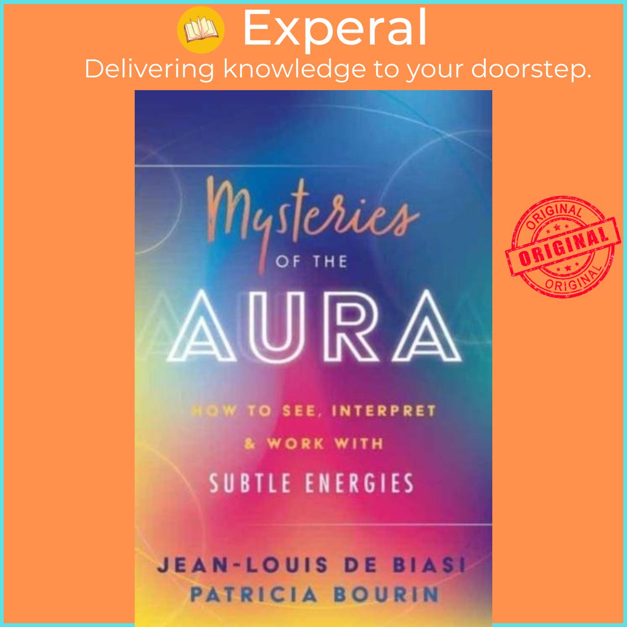 Sách - Mysteries of the Aura - How to See, Interpret & Work with Subtle Energ by Patricia Bourin (UK edition, paperback)