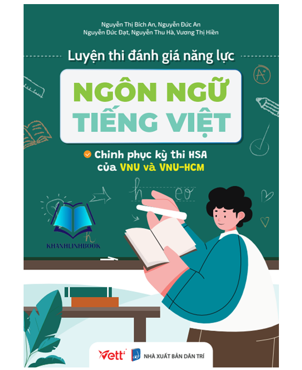 Sách - Luyện thi đánh giá năng lực ngôn ngữ Tiếng Việt –  Chinh phục kỳ thi HAS của VNU và VNU-HCM