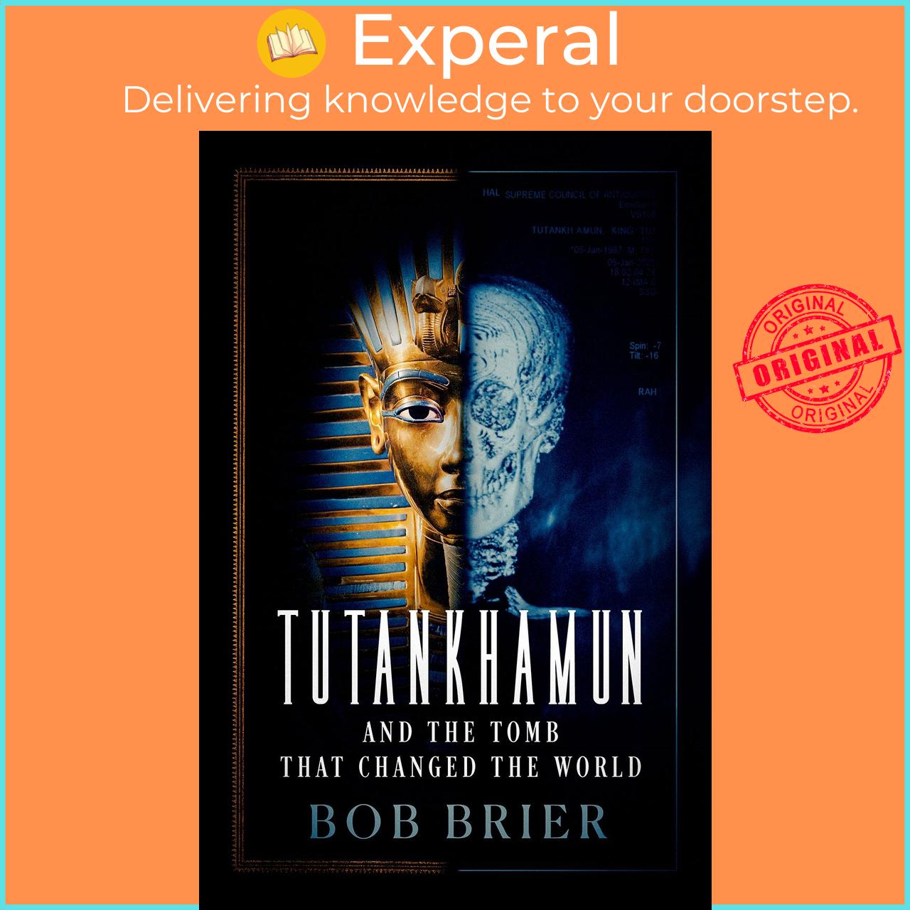 Sách - Tutankhamun and the Tomb that Changed the World by Bob Brier