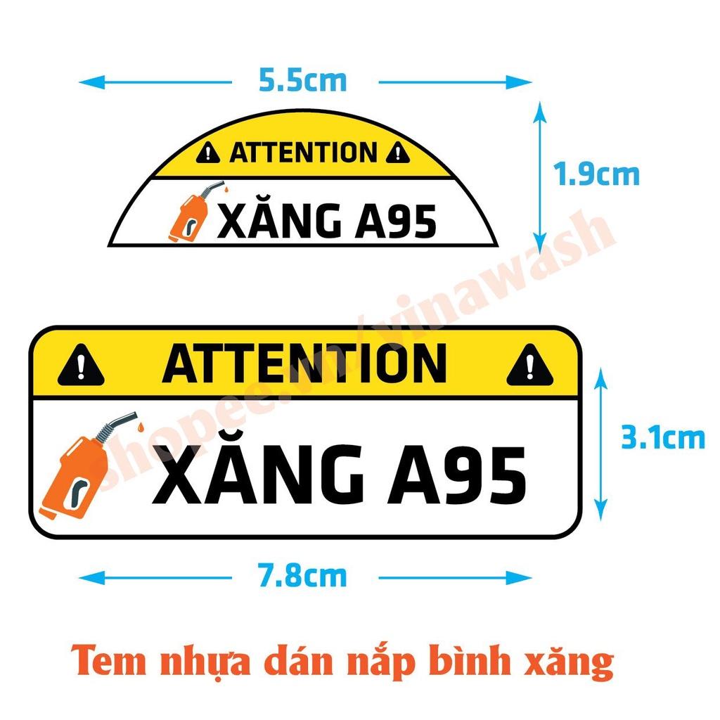 Tem nhựa dán nắp bình xăng, cảnh báo đổ xăng A95, đổ dầu Diesel cho xe hơi