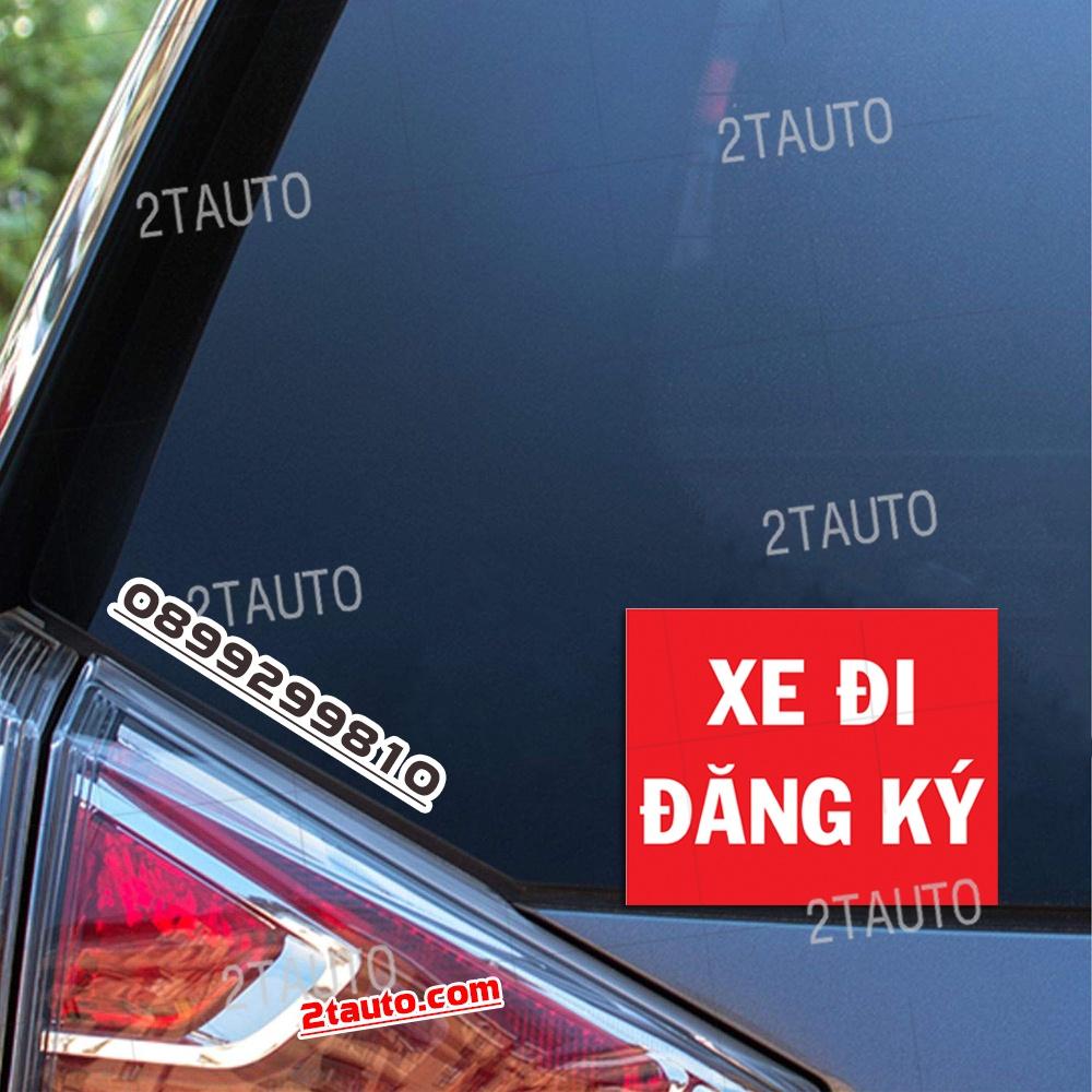 1 LOGO STICKER TEM THÔNG BÁO XE ĐI ĐĂNG KÝ DÙNG CHO XE MỚI MUA, CHƯA CẤP BIỂN SỐ